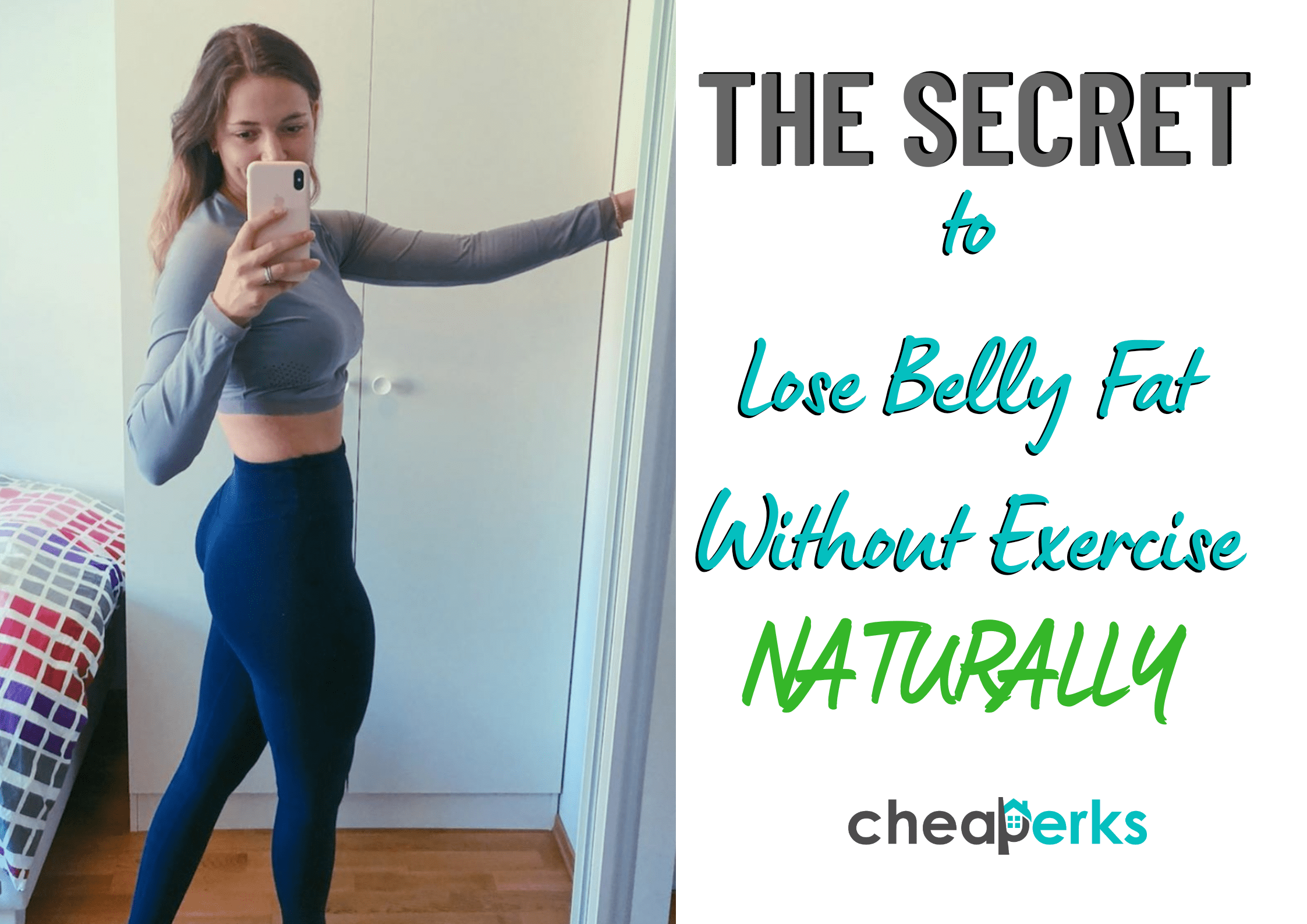 The Secret To Lose Belly Fat Without Exercise NATURALLY Cheaperks