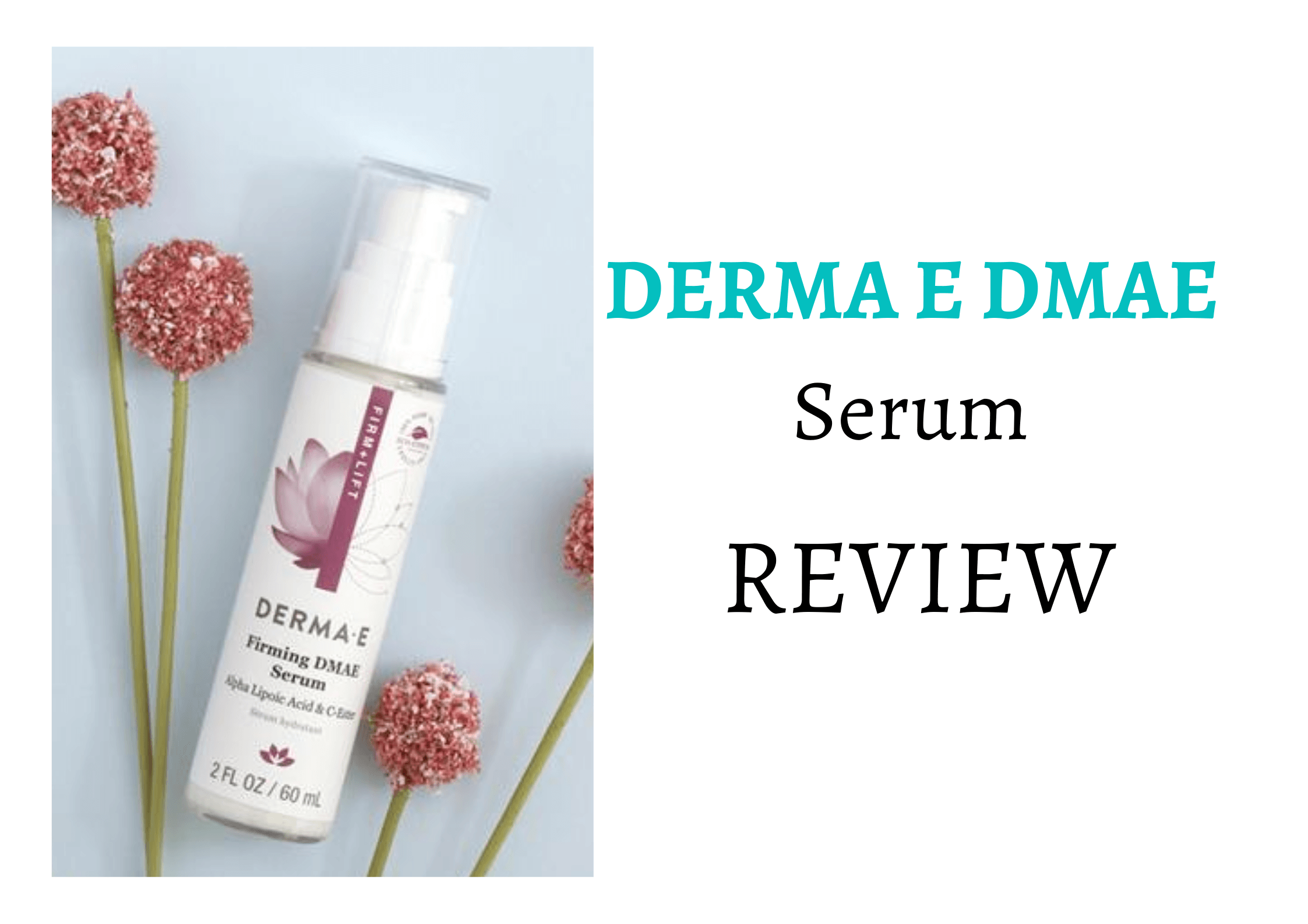 DERMA E DMAE Serum Reviews  Firm Skin OR FAKE AD? - Cheaperks