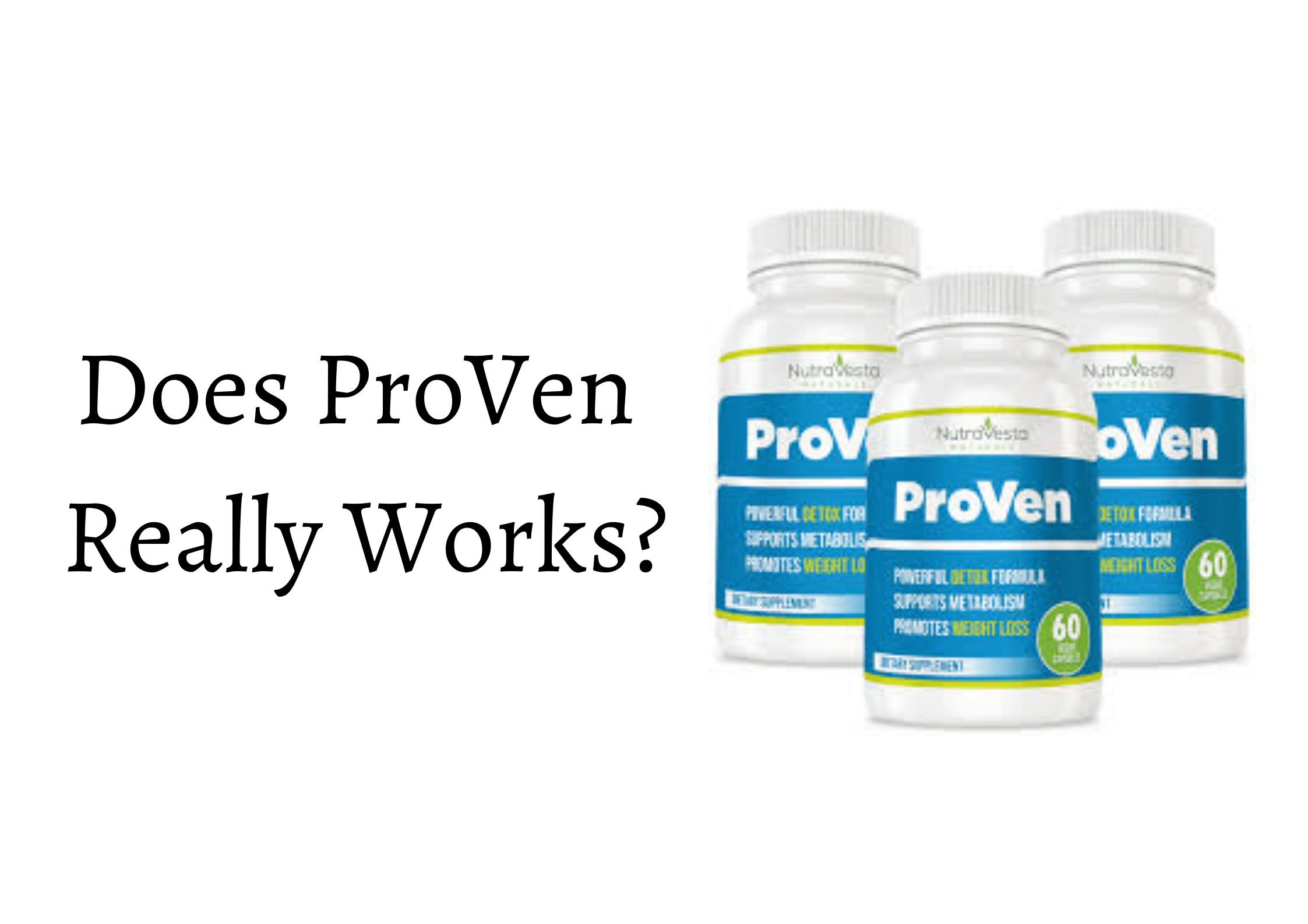 Does ProVen Weight Loss Really Works?