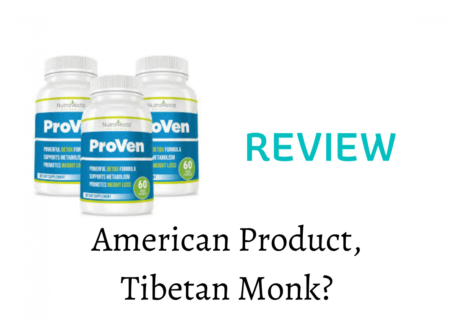 proven-weight-loss-reviews-2020-american-product-tibetan-monk