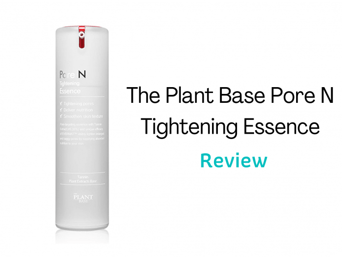 The Plant Base Pore N Tightening Essence Review