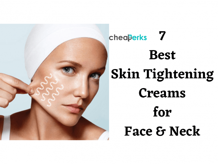 Best Skin Tightening Cream for Face and Neck