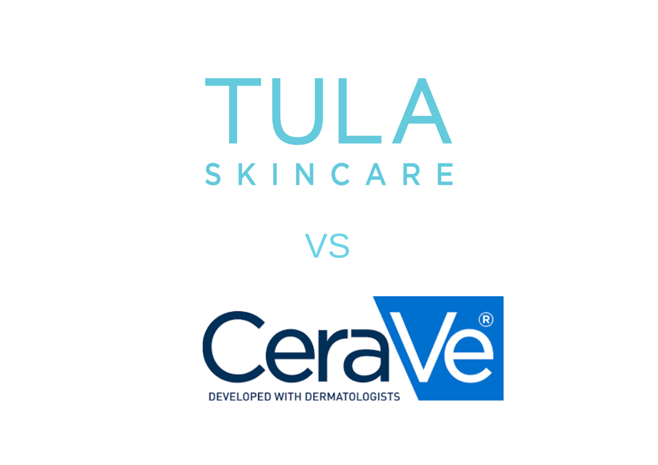TULA VS CERAVE